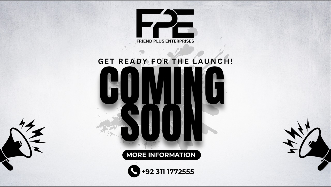 Coming Soon - Friend Plus Enterprises